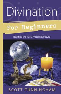 Divination For Beginners, Scott Cunningham 