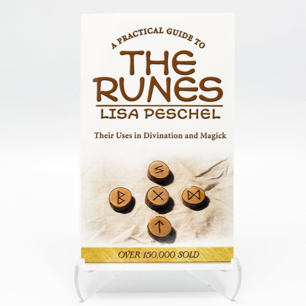 A Practical Guide to the Runes - by Lisa Peschel – Alchemy & Aura