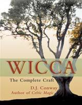 Wicca The Complete Craft, D J Conway  